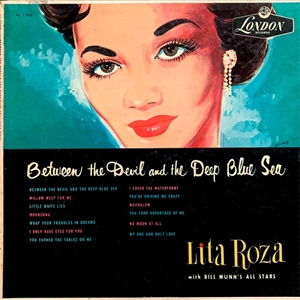 LITA ROZA / リタ・ローザ / BETWEEN THE DEVIL AND THE DEEP BLUE SEA