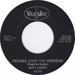 BETTY EVERETT / ベティ・エヴェレット / TROUBLE OVER THE WEEKEND