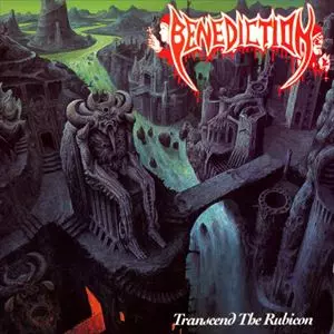 BENEDICTION / ベネディクション / TRANSCEND THE RUBICON