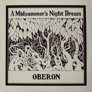 OBERON / オベロン / A MIDSUMMER'S NIGHT DREAM
