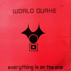 WORLD QUAKE BAND / EVERYTHING IS ON THE ONE