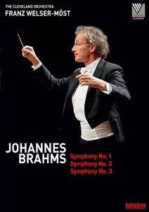 FRANZ WELSER-MOST / フランツ・ウェルザー=メスト / BRAHMS: SYMPHONY NO.1, 2, 3 / ブラームス: 交響曲第1番、2番、第3番