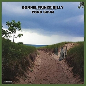BONNIE PRINCE BILLY / ボニー・プリンス・ビリー / POND SCUM