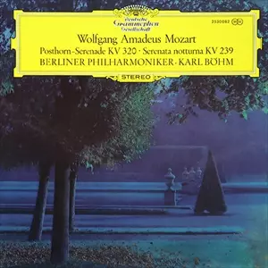 MOZART: POSTHORN-SERENADE KV 320 / SERENATA NOTTURNA KV 239/KARL BOHM ...