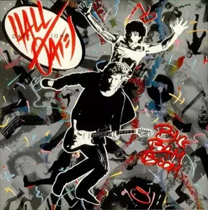 BIG BAM BOOM/DARYL HALL AND JOHN OATES/ダリル・ホール&ジョン