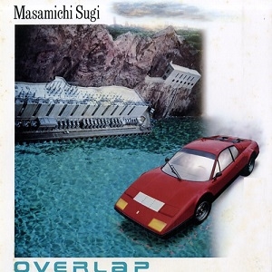 MASAMICHI SUGI / 杉真理 / OVERLAP