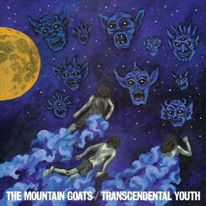 MOUNTAIN GOATS / マウンテン・ゴーツ / TRANSCENDENTAL YOUTH