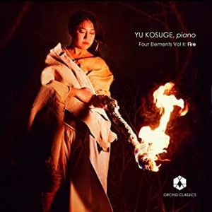 YU KOSUGE / 小菅優 / Four Elements Vol.2: Fire