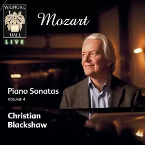 CHRISTIAN BLACKSHAW / MOZART: PIANO SONATAS VOLUME 4