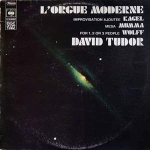 DAVID TUDOR / デヴィッド・チュードア / L'ORGUE MODERNE