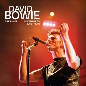 BRILLIANT LIVE ADVENTURES (1995-1999)/DAVID BOWIE/デヴィッド