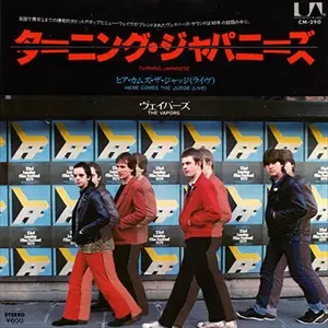 VAPORS / ヴェイパーズ / ターニング・ジャパニーズ