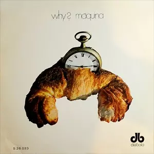 MÁQUINA! / WHY?