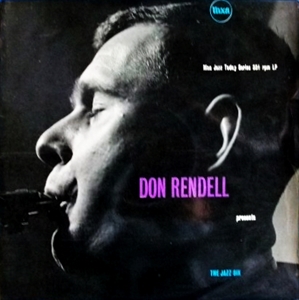 DON RENDELL / ドン・レンデル / DON RENDELL PRESENTS THE JAZZ SIX