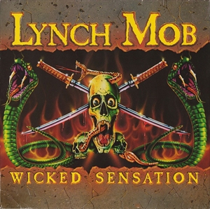 LYNCH MOB / リンチ・モブ / WICKED SENSATION