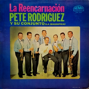 PETE RODRIGUEZ (BOOGALOO) / ピート・ロドリゲス / LA REENCARNACION