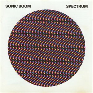 SONIC BOOM / ソニック・ブーム / スペクトラム