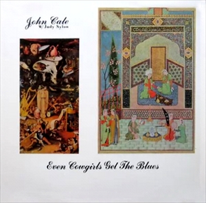 JOHN CALE / ジョン・ケイル / EVEN COWGIRLS GET THE BLUES