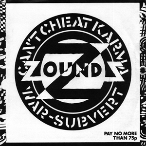 ZOUNDS / ザウンズ / CAN'T CHEAT KARMA / WAR / SUBVERT