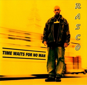RASCO / ラスコ / TIME WAITS FOR NO MAN