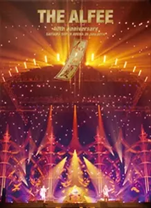 ALFEE 40th Anniversary 2014 40年目の夏 SAITAMA SUPER ARENA 26.July