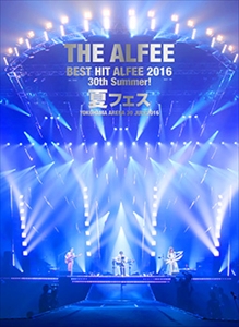 Best Hit Alfee 2016 30th Summer! 夏フェス YOKOHAMA ARENA 30.July 