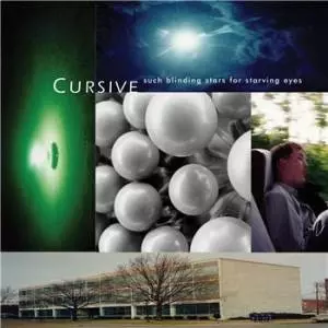 CURSIVE / カーシヴ / SUCH BLINDING STARS FOR STARVING EYES