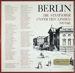 STAATSKAPELLE BERLIN / シュターツカペレ・ベルリン / BERLIN DIE STAATSOPER UNTER DEN LINDEN 1919-1945