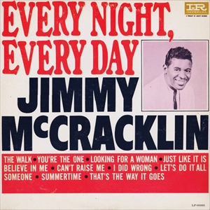 JIMMY MCCRACKLIN / ジミー・マクラクラン / EVERY NIGHT, EVERY DAY