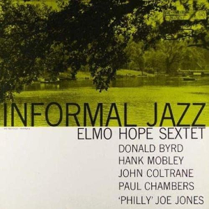 ELMO HOPE / エルモ・ホープ / Informal Jazz Mono(LP/MONO) 