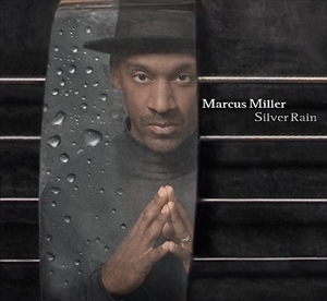 MARCUS MILLER / マーカス・ミラー / SIVER RAIN