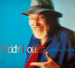 EDDY LOUISS / エディ・ルイス / SENTIMENTAL FEELING