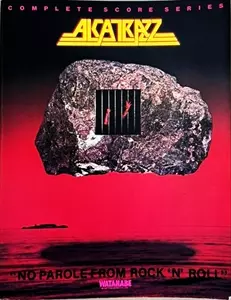 ALCATRAZZ / アルカトラス / コンプリート・スコア・シリーズ ノー・パロール・フロム・ロックン・ロール