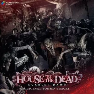 GAME MUSIC / (ゲームミュージック) / HOUSE OF THE DEAD ~SCARLET DAWN~ ORIGINAL SOUND TRACKS