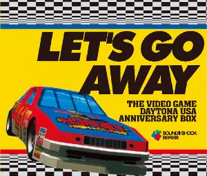 GAME MUSIC / (ゲームミュージック) / Let's Go Away The Video Game DAYTONA USA Anniversary BOX
