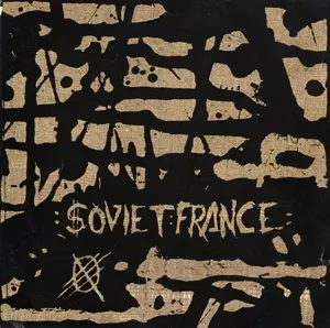 ソヴィエト　フランス　MONOMISHE ZOVIET FRANCE/ZOVIET FRANCE/ソヴィエト・フランス｜NOISE / AVANT
