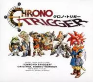 (CD)クロノ・トリガー オリジナル・サウンド・ヴァージョン／ゲーム・ミュージック クロノ・トリガー オリジナル・サウンド・ヴァージョン/(ゲーム