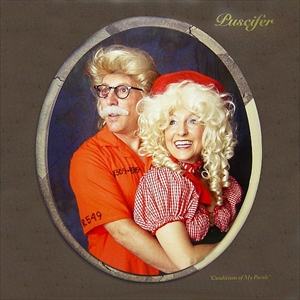 PUSCIFER / プシファー / CONDITIONS OF MY PAROLE