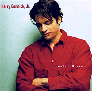 HARRY CONNICK JR. / ハリー・コニック・ジュニア / SONGS I HEARD
