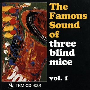 V.A.  / オムニバス / FAMOUS SOUND OF THREE BLIND MICE VOL.1