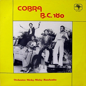 ORCHESTRE MICKY MICKY / COBRA B.C. 180