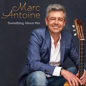 MARC ANTOINE / マーク・アントワン / SOMETHING ABOUT HER