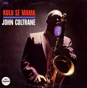 レコードジャス　レアKulu Sé Mama John Coltrane 輸入盤 KULU SE MAMA/JOHN COLTRANE/ジョン・コルトレーン｜JAZZ｜ディスク