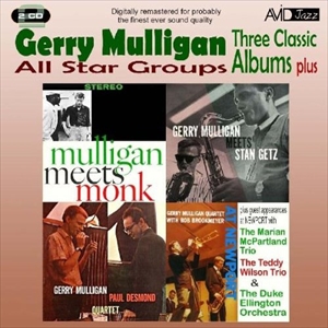 GERRY MULLIGAN / ジェリー・マリガン / MULLIGAN - ALL STAR GROUPS - THREE CLASSIC ALBUMS PLUS / オール・スター・グルーブス スリー・クラシック・アルバムズ・プラス