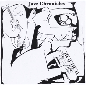 JAZZ CHRONICLES / ジャズクロニクルズ / JAZZ CHRONICLES