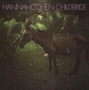 HANNAH COHEN / CHILD BRIDE