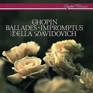 BELLA DAVIDOVICH / ベラ・ダヴィドヴィチ / ショパン: バラード、即興曲