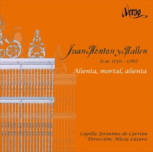 CAPILLA JERONIMO DE CARRION / MALLEN::ALIENTA,NORTAL,ALIENTA / モントン・イ・マレン:声楽作品集