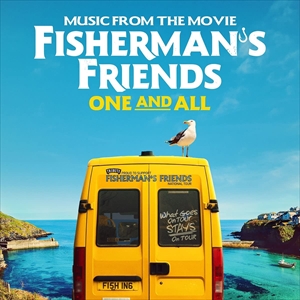 FISHERMAN'S FRIENDS / ONE AND ALL