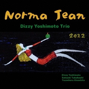 DIZZY YOSHIMOTO / ディジー吉本 / Norma Jean